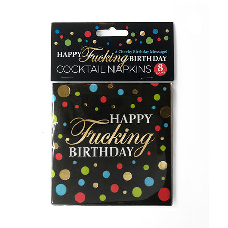 Happy Fucking Birthday Napkins - SP BOUTIQUE