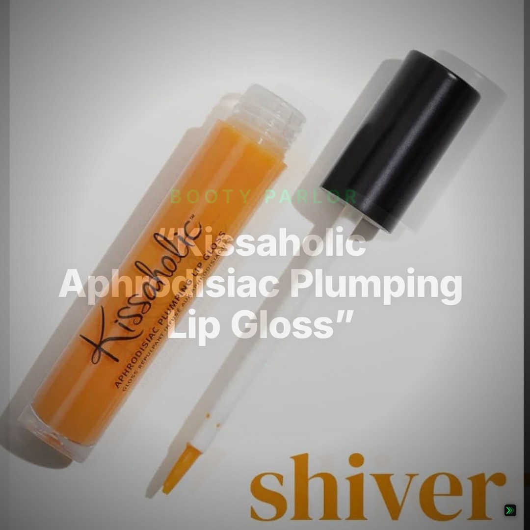 Booty Parlor “Kissaholic Aphrodisiac Plumping Lip Gloss” – Curated by SP Boutique – Clean Showcase