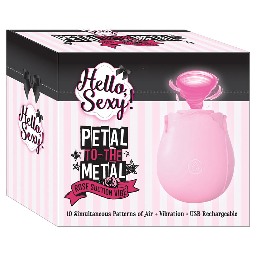 Hello Sexy Petal To The Metal - SP BOUTIQUE